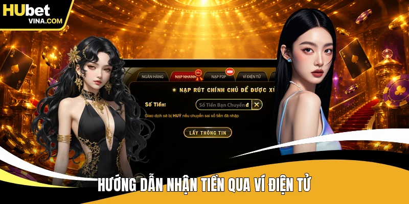 Hướng dẫn nhận tiền qua ví điện tử